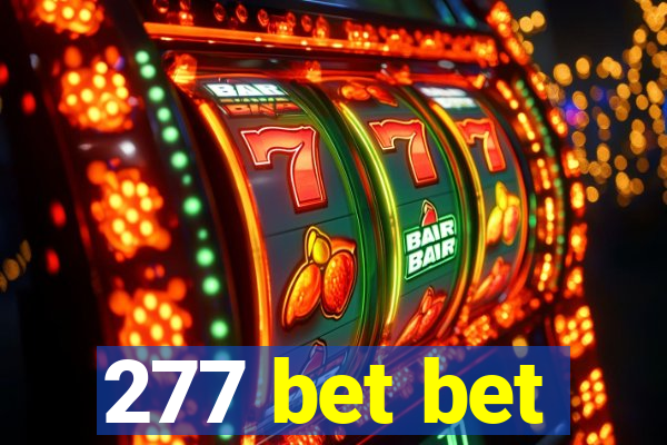 277 bet bet